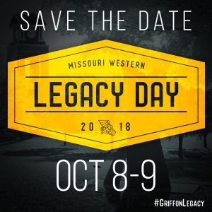 Save the Date: Missouri Western Legacy Day 2018 - October 8-9 #GriffonLegacy