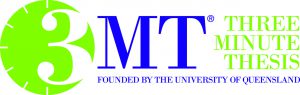 3 Minute Thesis - founded by the University of Queensland